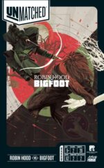 Unmatched Robin Hood vs Bigfoot