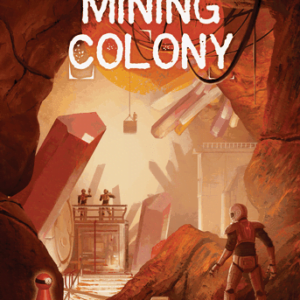 Mining Colony