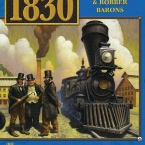 1830 Railways & Robber Barons