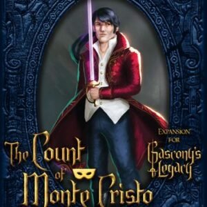 Gascony's Legacy - Count of Monte Cristo