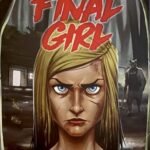 Final Girl: Happy Trails Horror