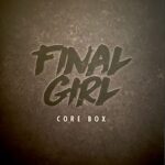 Final Girl Core Box