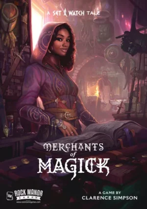 Merchants of Magick - A Set a Watch Tale