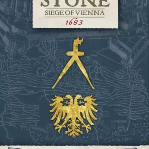 Fire & Stone: Siege of Vienna 1683