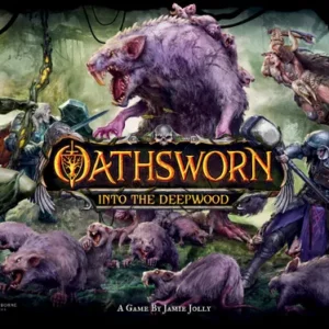 Oathsworn: Into the Deepwood