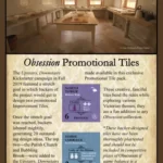 Obsession: Promotional Tiles