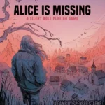 Alice is Missing Alice is Missing