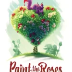 Paint the Roses