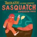 Trailblazers: Sasquatch Trailblazers: Sasquatch