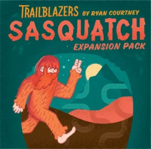 Trailblazers: Sasquatch