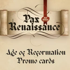 Pax Renaissance: 2nd Edition – Age of Reformation Promo Cards