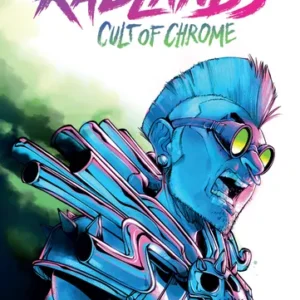 Radlands: Cult of Chrome