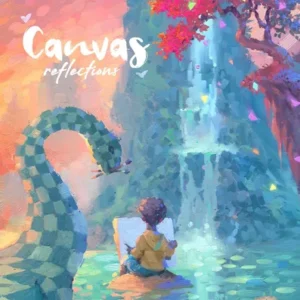 Canvas: Reflections – Deluxe Edition