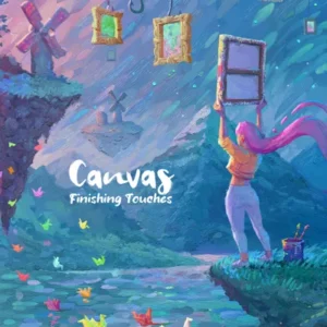 Canvas: Finishing Touches – Deluxe Edition