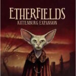 Etherfields: Kittenburg Expansion