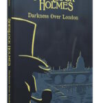 Sherlock Holmes: Darkness Over London (Graphic Novel Adventures)