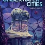 Underwater Cities: Data Era