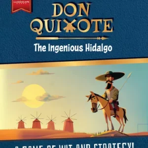 Don Quixote: The Ingenious Hidalgo