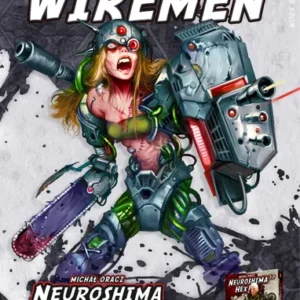 Neuroshima Hex: Wiremen