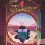 The Hobbit: There and Back Again The Hobbit: There and Back Again