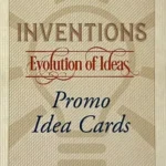 Inventions: Evolution of Ideas – Promo Cards