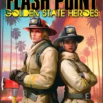 Flash Point: Golden State Heroes