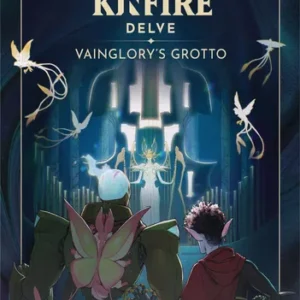 Kinfire Delve: Vainglory's Grotto