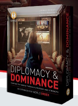 World Order: Diplomatie & Domination