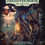 Arkham Horror: The Card Game
