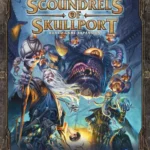Lords of Waterdeep: Scoundrels of Skullport Lords of Waterdeep: Scoundrels of Skullport