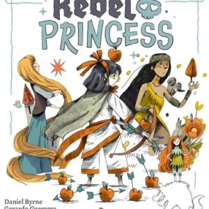 Rebel Princess: Deluxe Edition
