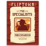 Fliptown: The Specialists