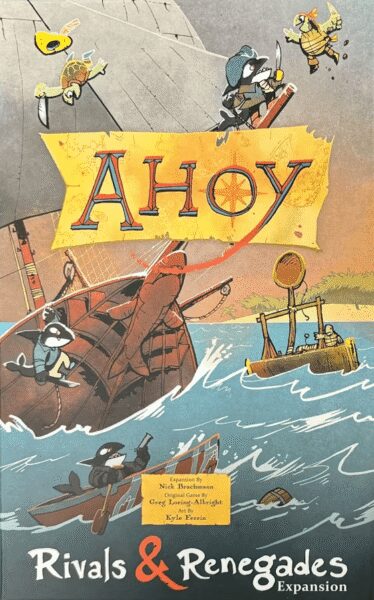 Ahoy: Rivals & Renegades Ahoy: Rivals & Renegades